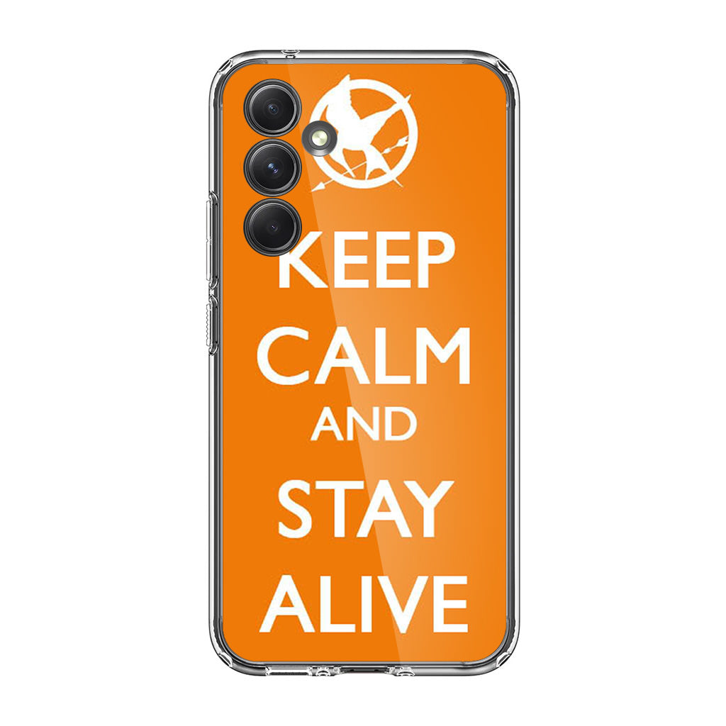 Keep Calm and Stay Alive Samsung Galaxy A25 5G | Galaxy A15 5G Case