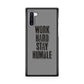 Work Hard Stay Humble Galaxy Note 10 Case