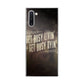 Get Living or Get Dying Galaxy Note 10 Case