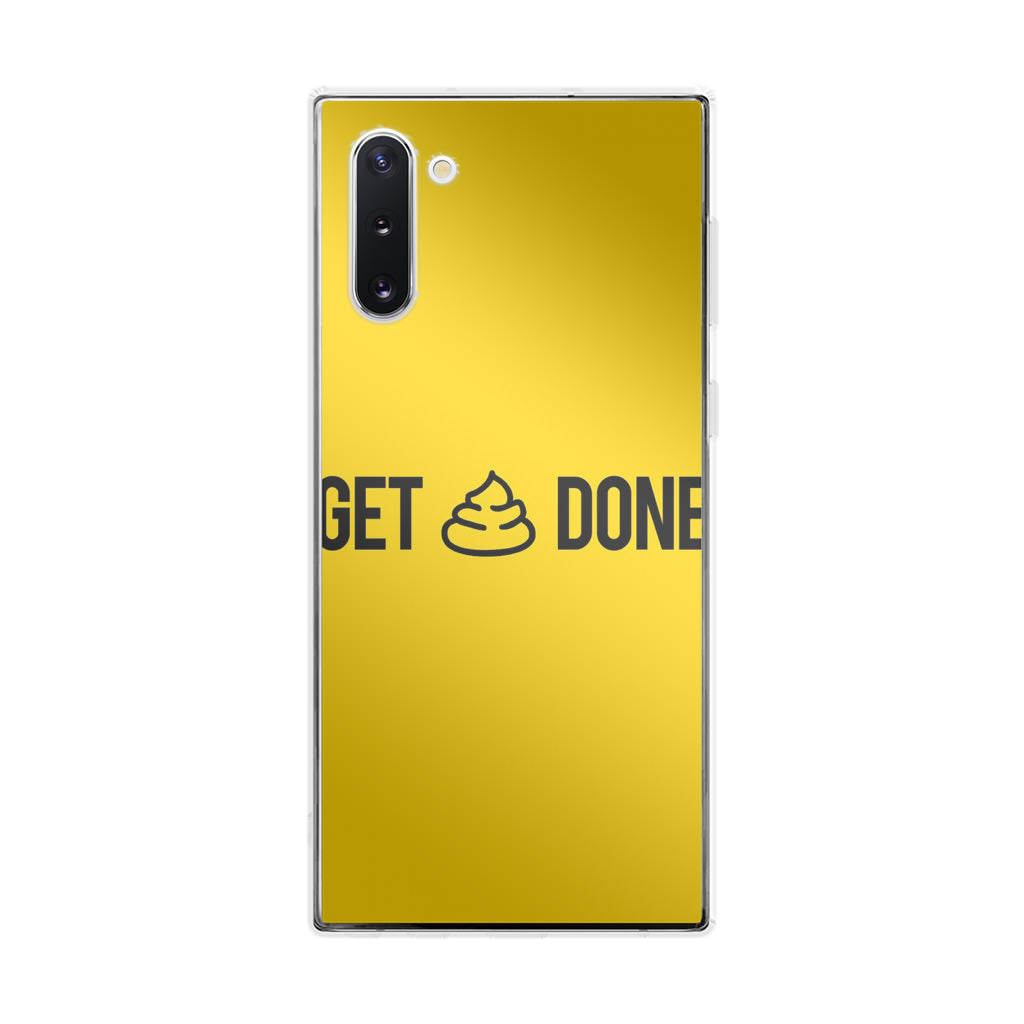 Get Shit Done Galaxy Note 10 Case