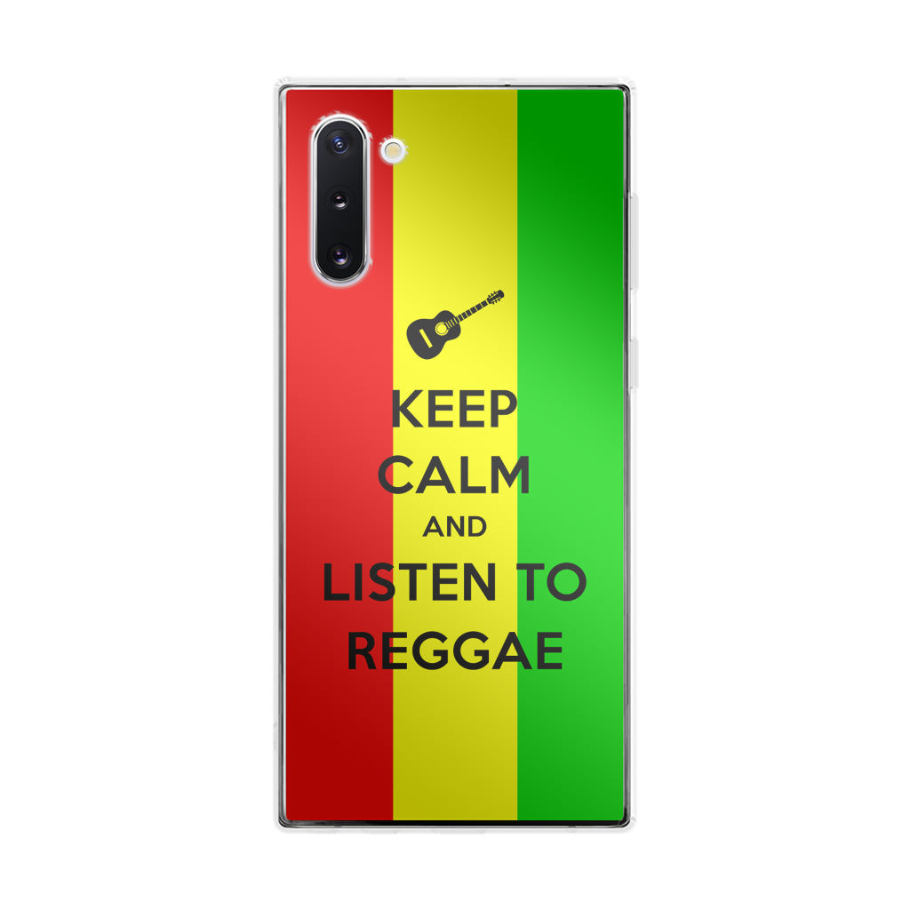 Keep Calm and Listen to Reggae Galaxy Note 10 Case