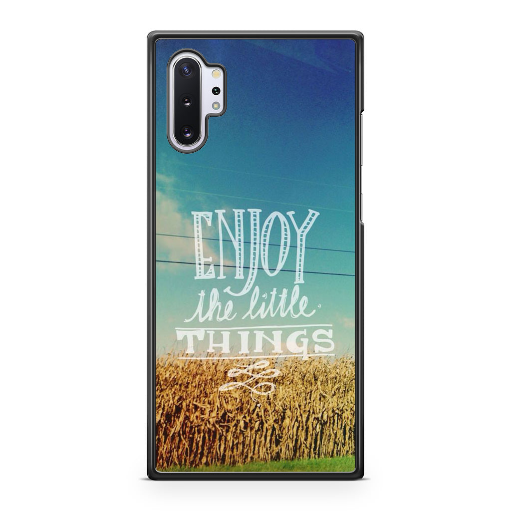 Enjoy The Little Things Galaxy Note 10 Plus Case