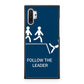 Follow The Leader Galaxy Note 10 Plus Case