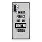 I am Limited Edition Galaxy Note 10 Plus Case