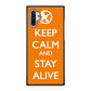 Keep Calm and Stay Alive Galaxy Note 10 Plus Case