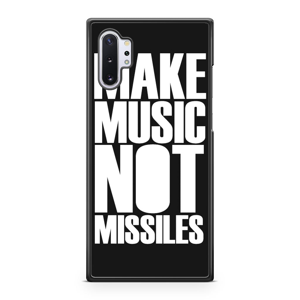 Make Music Not Missiles Galaxy Note 10 Plus Case