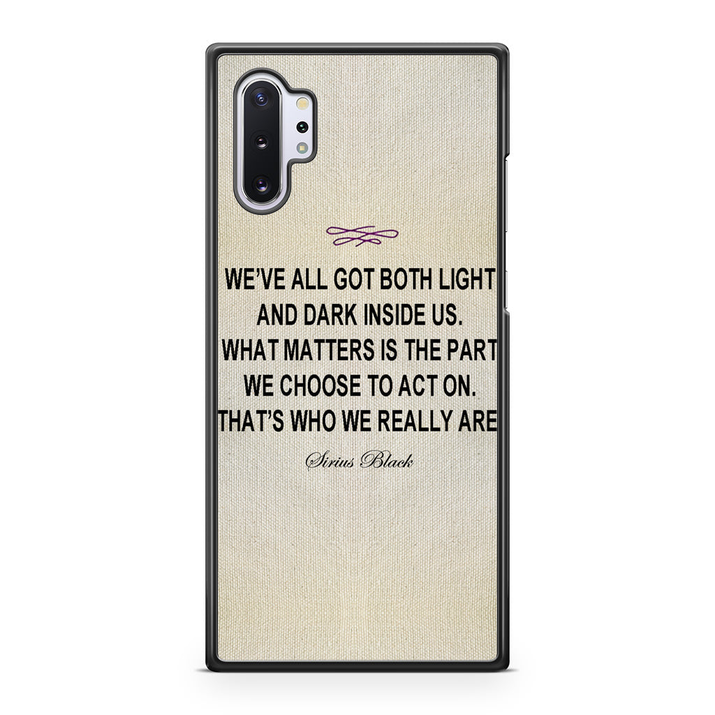 Sirius Black Quote Galaxy Note 10 Plus Case