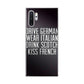 Drive German Wear Italian Drink Scotch Kiss French Galaxy Note 10 Plus Case