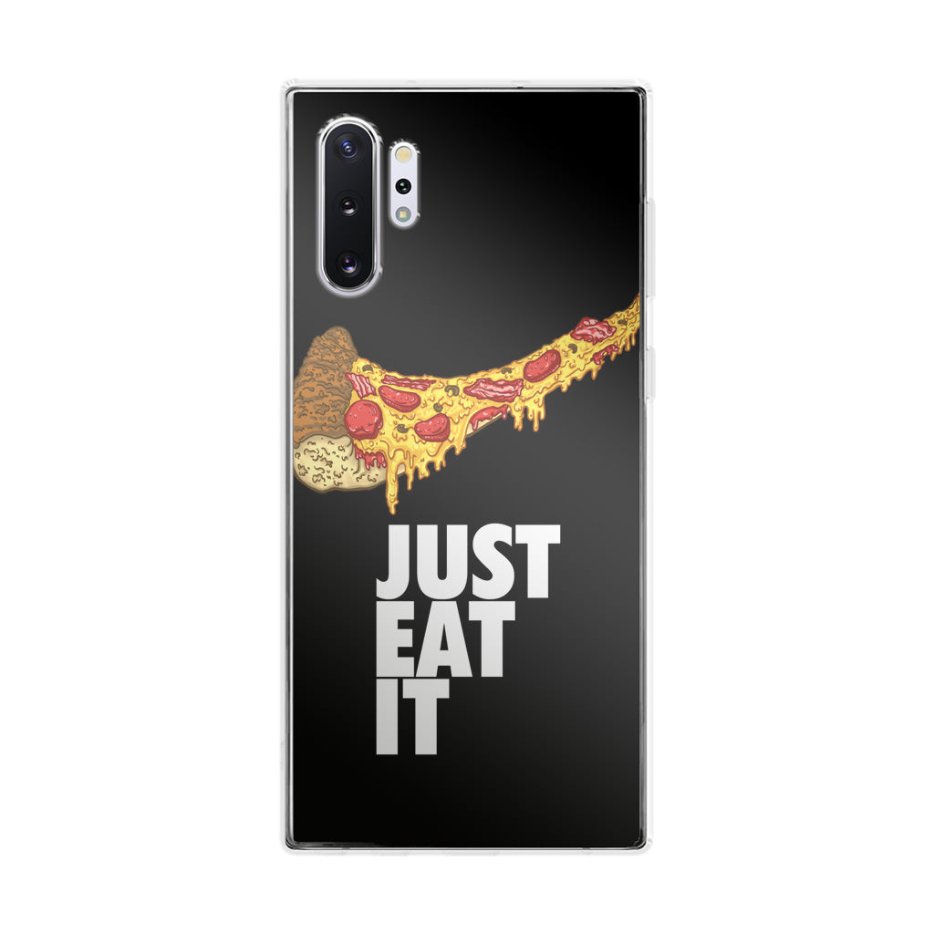 Just Eat It Galaxy Note 10 Plus Case