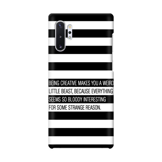 Being Creative Weird Galaxy Note 10 Plus Case