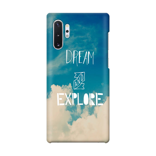 Dream and Explore Galaxy Note 10 Plus Case