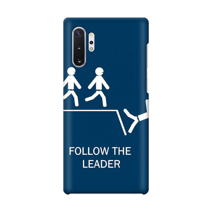 Follow The Leader Galaxy Note 10 Plus Case