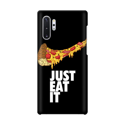 Just Eat It Galaxy Note 10 Plus Case