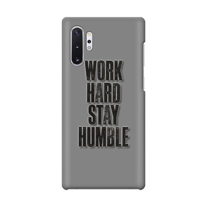 Work Hard Stay Humble Galaxy Note 10 Plus Case