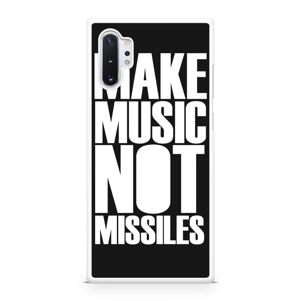 Make Music Not Missiles Galaxy Note 10 Plus Case