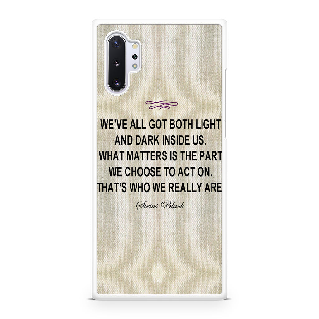 Sirius Black Quote Galaxy Note 10 Plus Case