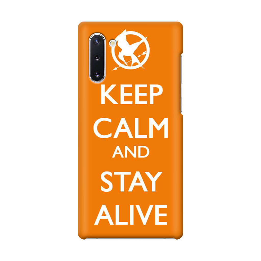 Keep Calm and Stay Alive Galaxy Note 10 Case