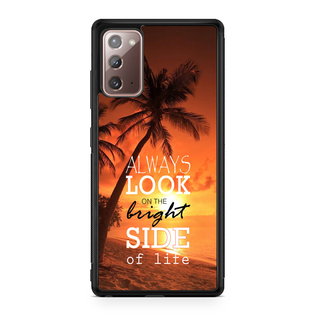 Always Look Bright Side of Life Galaxy Note 20 Case