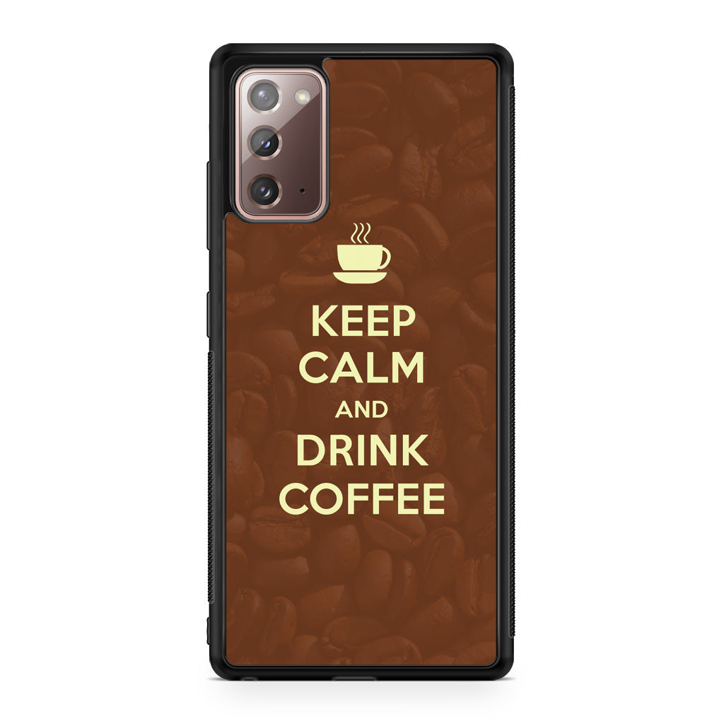 Keep Calm and Drink Coffee Galaxy Note 20 Case