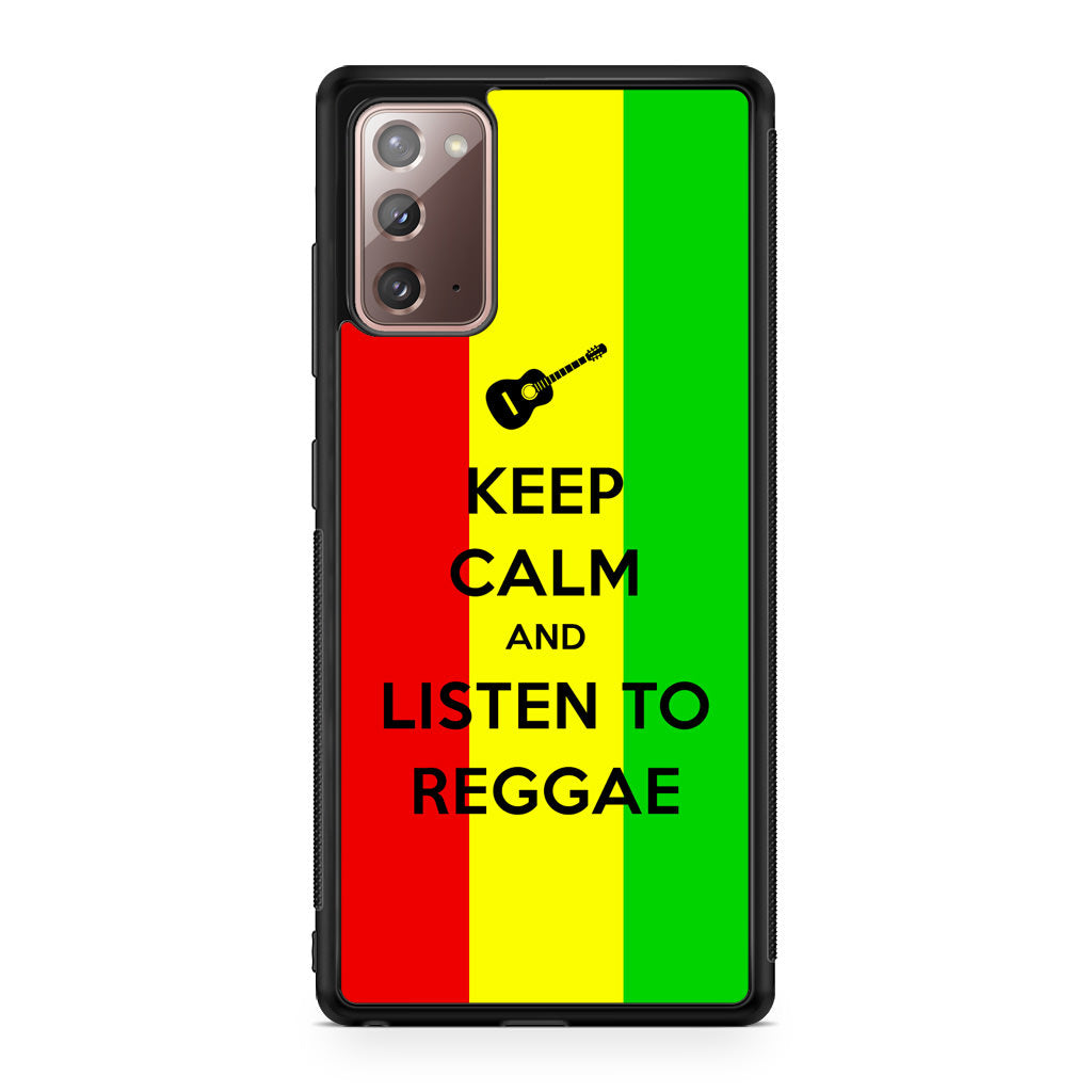 Keep Calm and Listen to Reggae Galaxy Note 20 Case