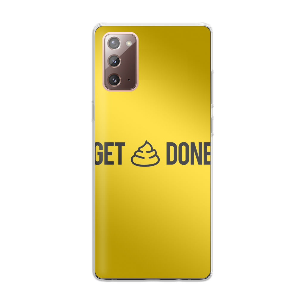 Get Shit Done Galaxy Note 20 Case