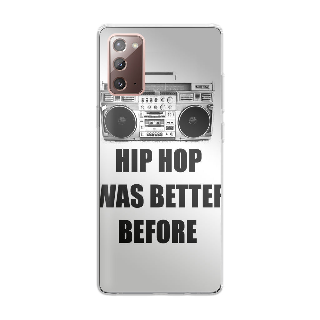 Hip Hop Was Better Before Galaxy Note 20 Case