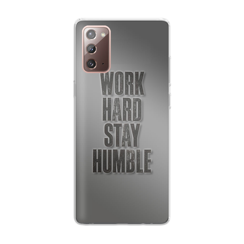 Work Hard Stay Humble Galaxy Note 20 Case