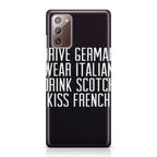 Drive German Wear Italian Drink Scotch Kiss French Galaxy Note 20 Case
