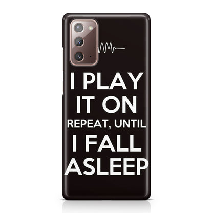 I Play It On Repeat Galaxy Note 20 Case