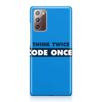 Think Twice Code Once Galaxy Note 20 Case