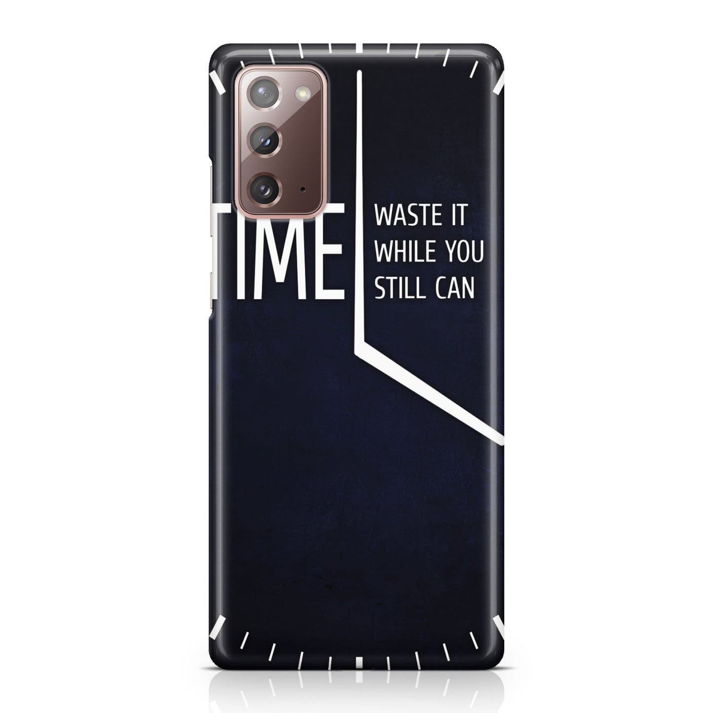 Time Waste It While You Still Can Galaxy Note 20 Case