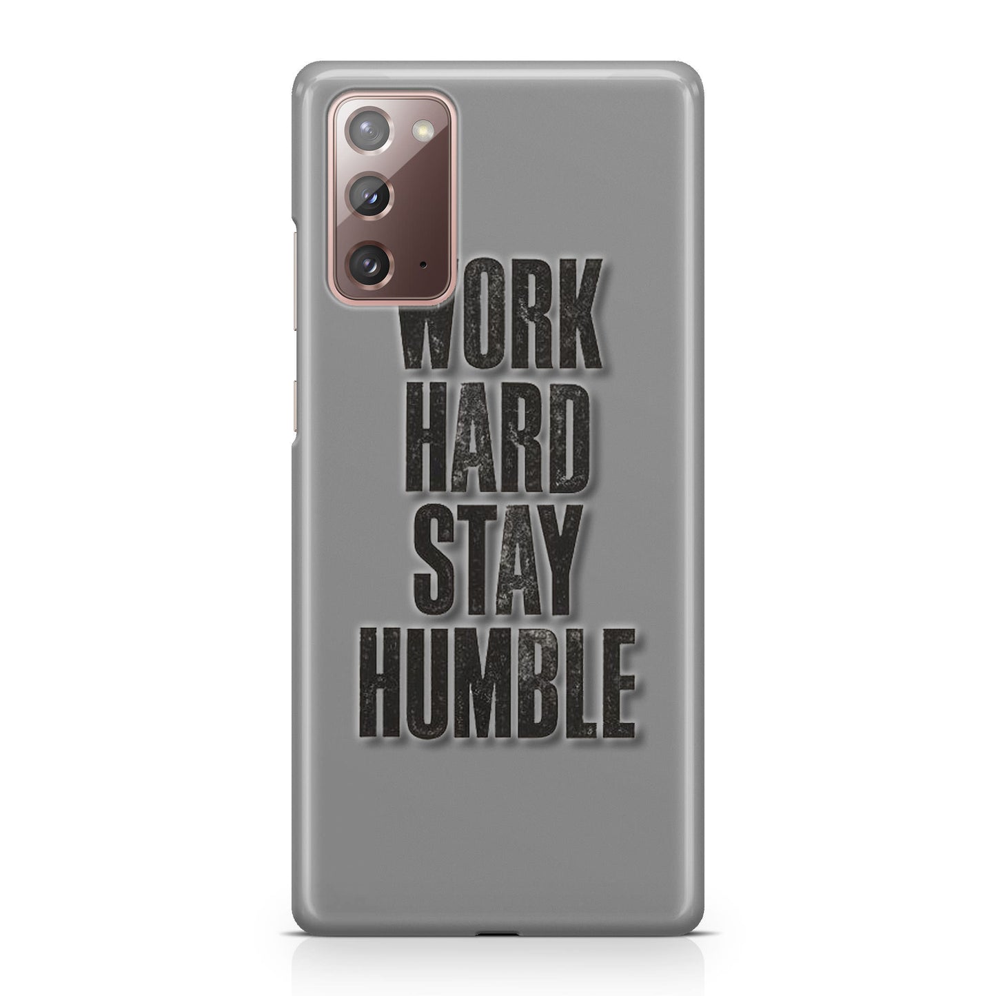 Work Hard Stay Humble Galaxy Note 20 Case