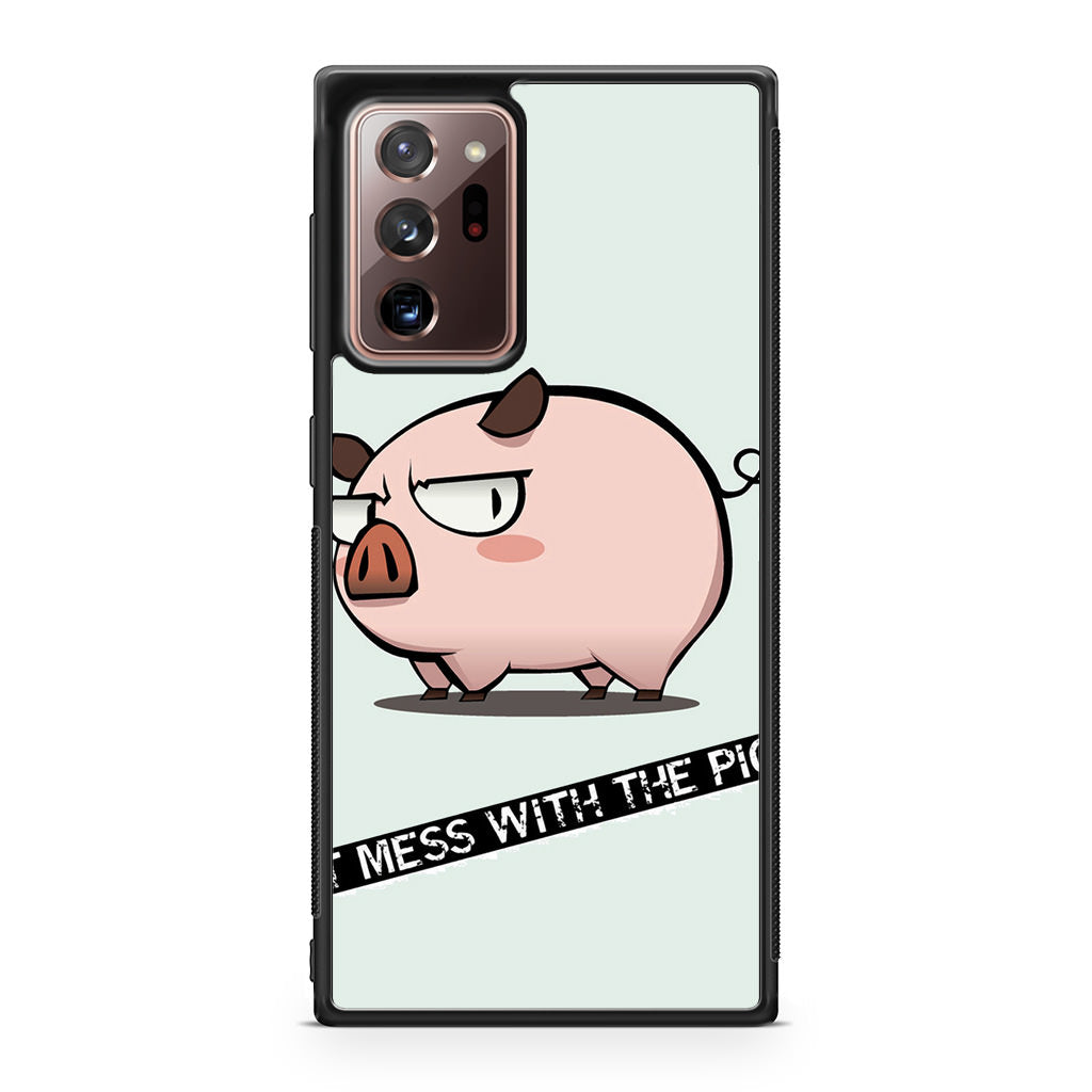 Dont Mess With The Pig Galaxy Note 20 Ultra Case