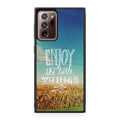 Enjoy The Little Things Galaxy Note 20 Ultra Case