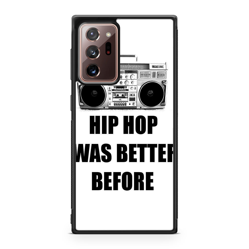 Hip Hop Was Better Before Galaxy Note 20 Ultra Case