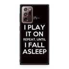 I Play It On Repeat Galaxy Note 20 Ultra Case