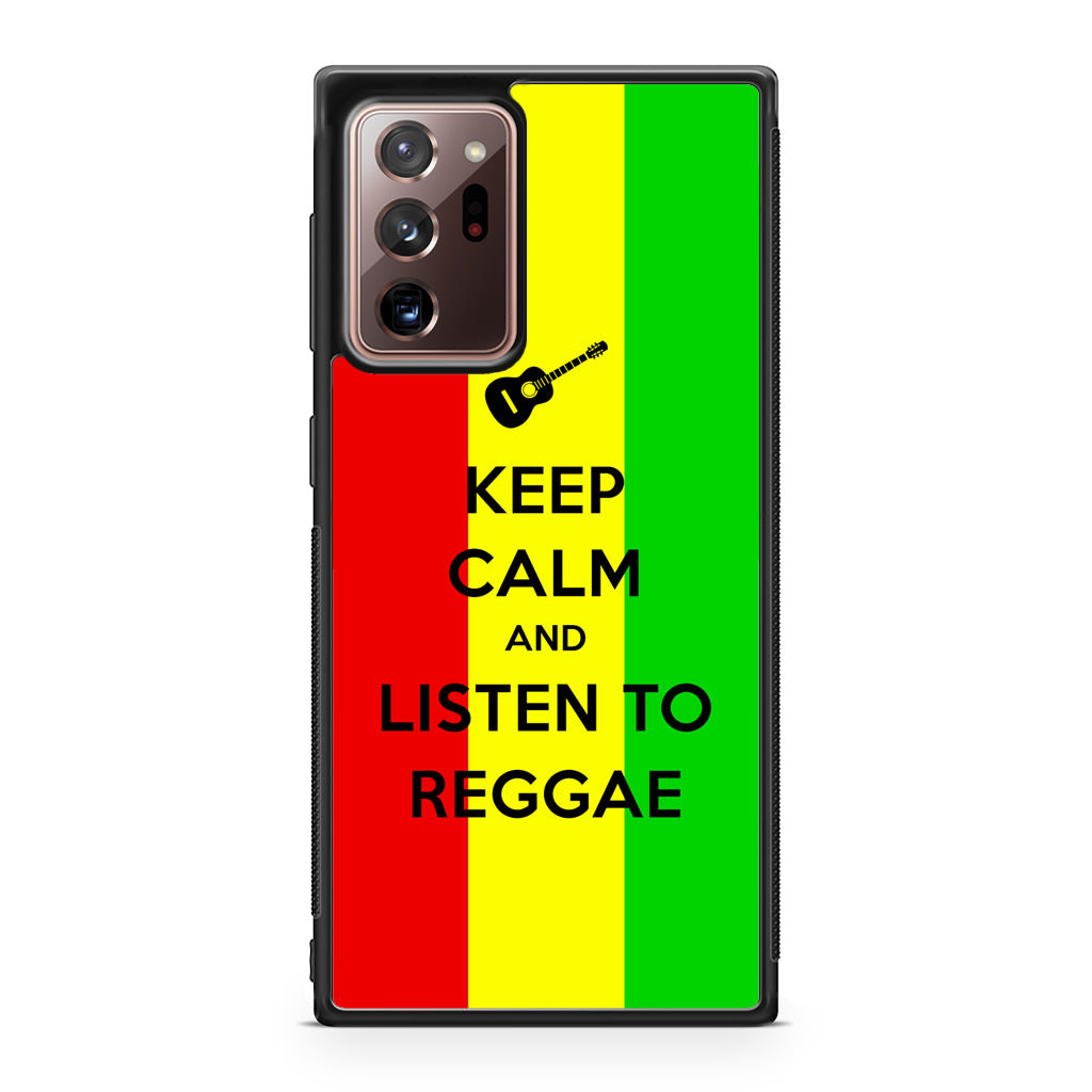 Keep Calm and Listen to Reggae Galaxy Note 20 Ultra Case