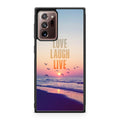 Love Laugh Live Galaxy Note 20 Ultra Case