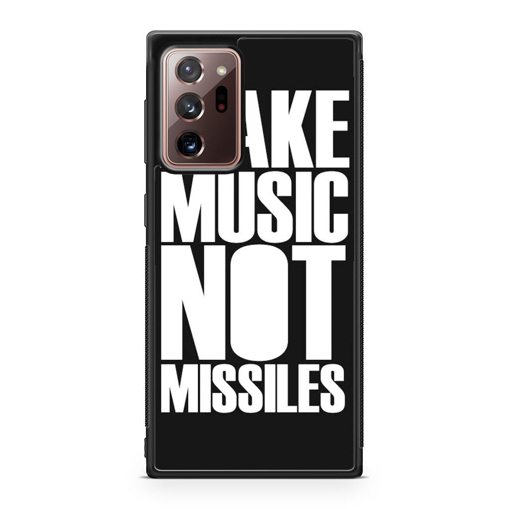 Make Music Not Missiles Galaxy Note 20 Ultra Case