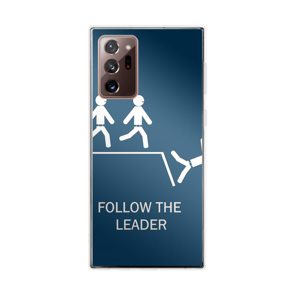 Follow The Leader Galaxy Note 20 Ultra Case