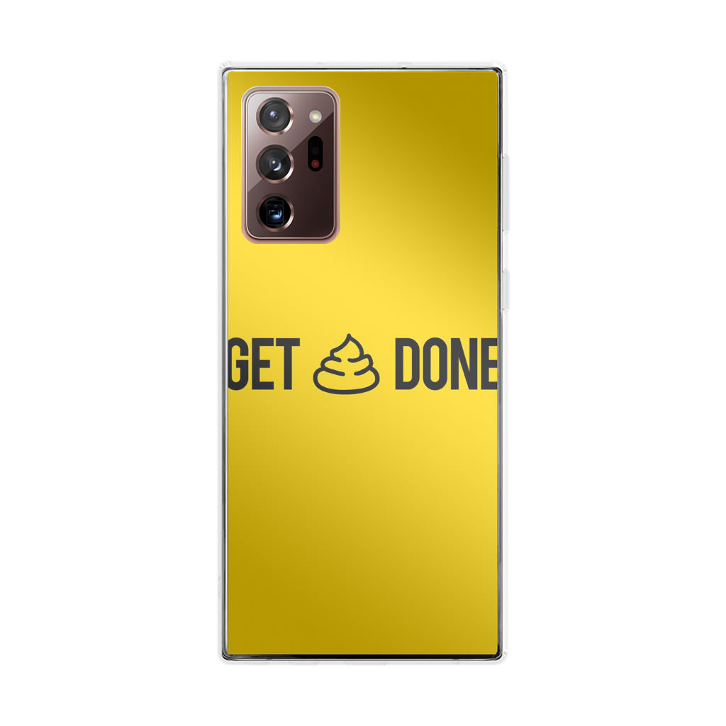 Get Shit Done Galaxy Note 20 Ultra Case
