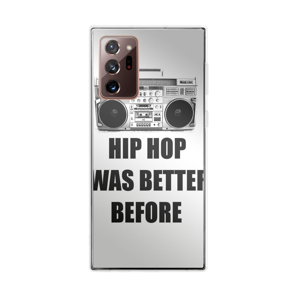 Hip Hop Was Better Before Galaxy Note 20 Ultra Case