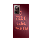 I Feel Like Pablo Galaxy Note 20 Ultra Case