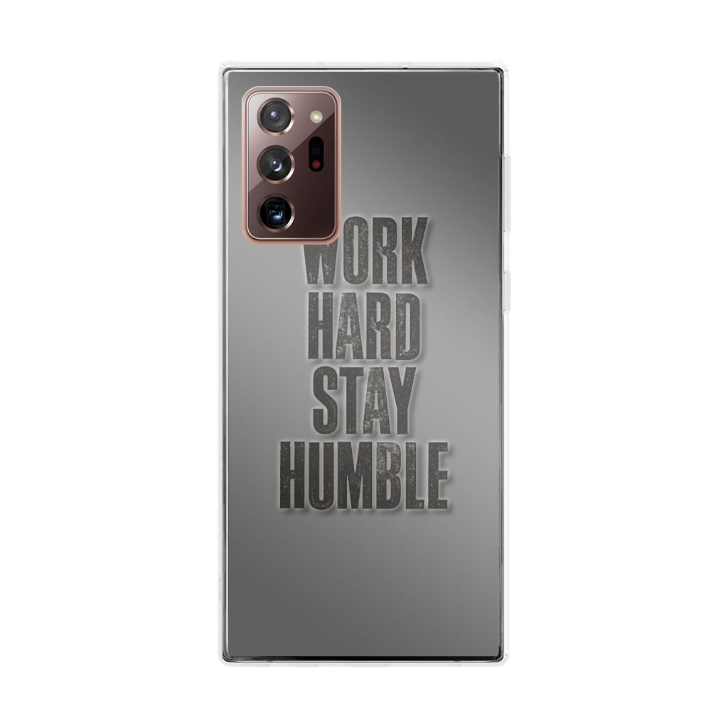 Work Hard Stay Humble Galaxy Note 20 Ultra Case