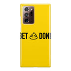 Get Shit Done Galaxy Note 20 Ultra Case