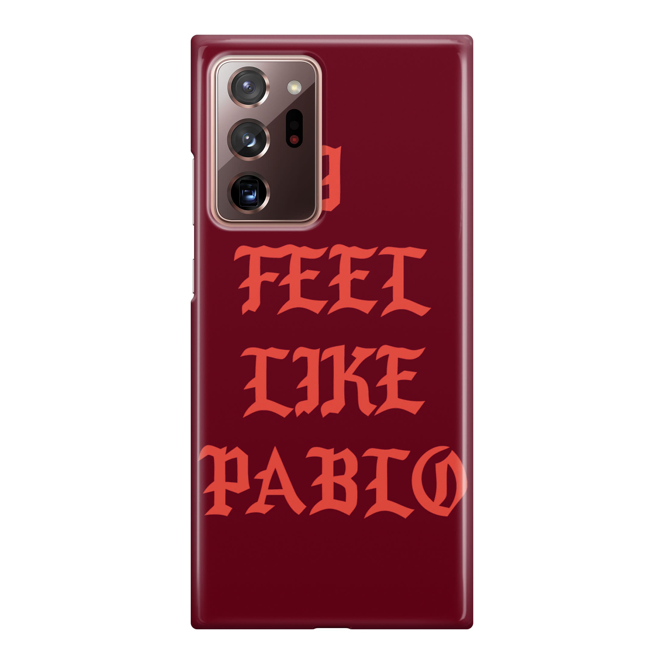 I Feel Like Pablo Galaxy Note 20 Ultra Case