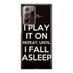 I Play It On Repeat Galaxy Note 20 Ultra Case