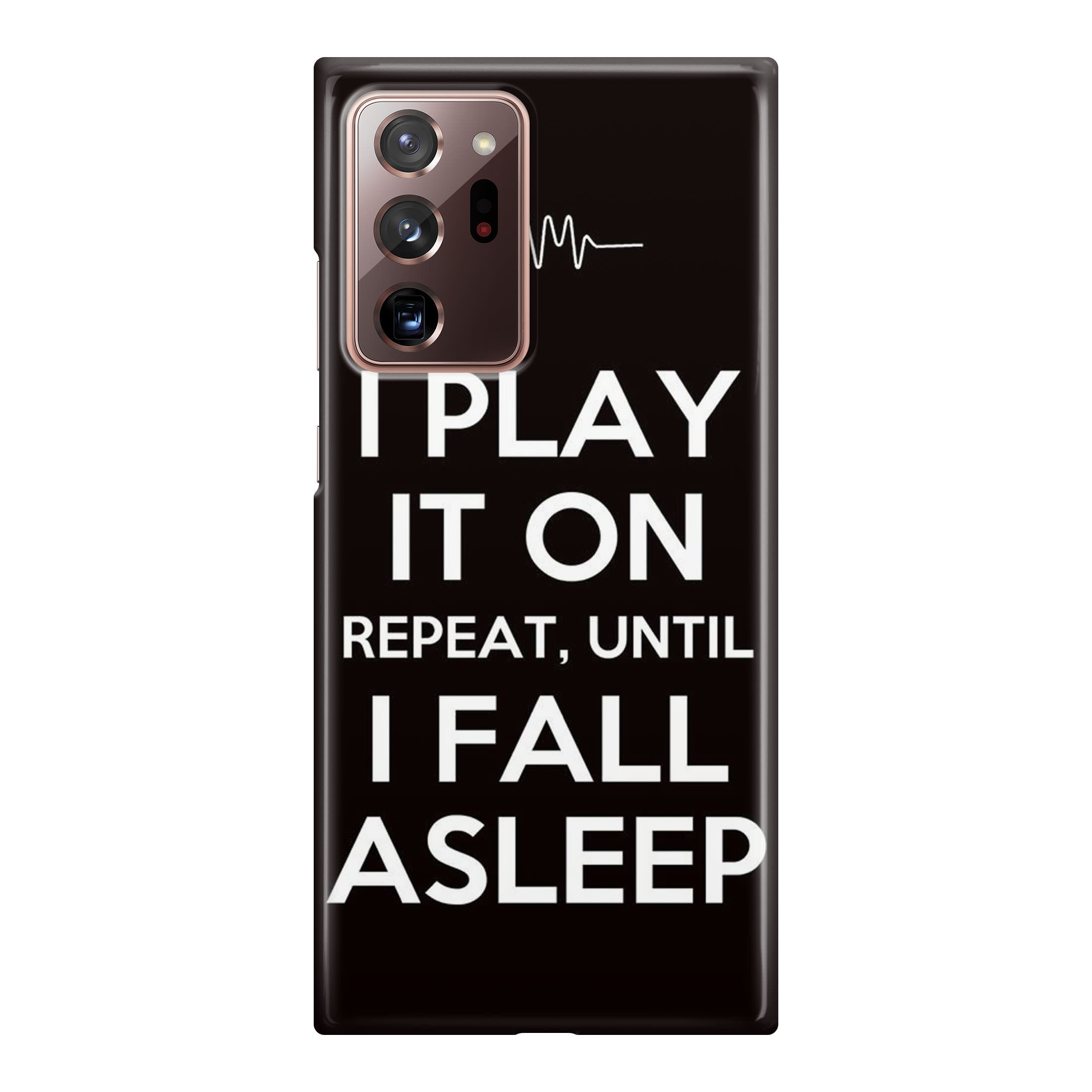 I Play It On Repeat Galaxy Note 20 Ultra Case