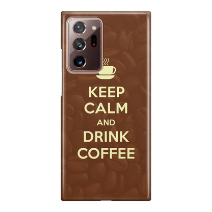 Keep Calm and Drink Coffee Galaxy Note 20 Ultra Case