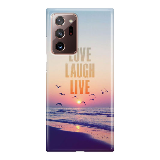 Love Laugh Live Galaxy Note 20 Ultra Case